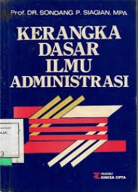Image of Kerangka Dasar Ilmu Administrasi