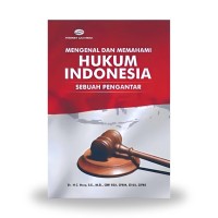 Image of Mengenal dan Memahami Hukum Indonesia